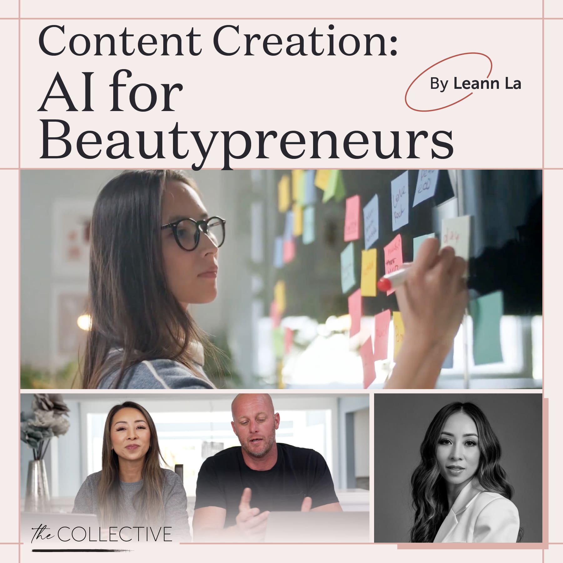 Content Creation: AI for Beautypreneurs by Leann La