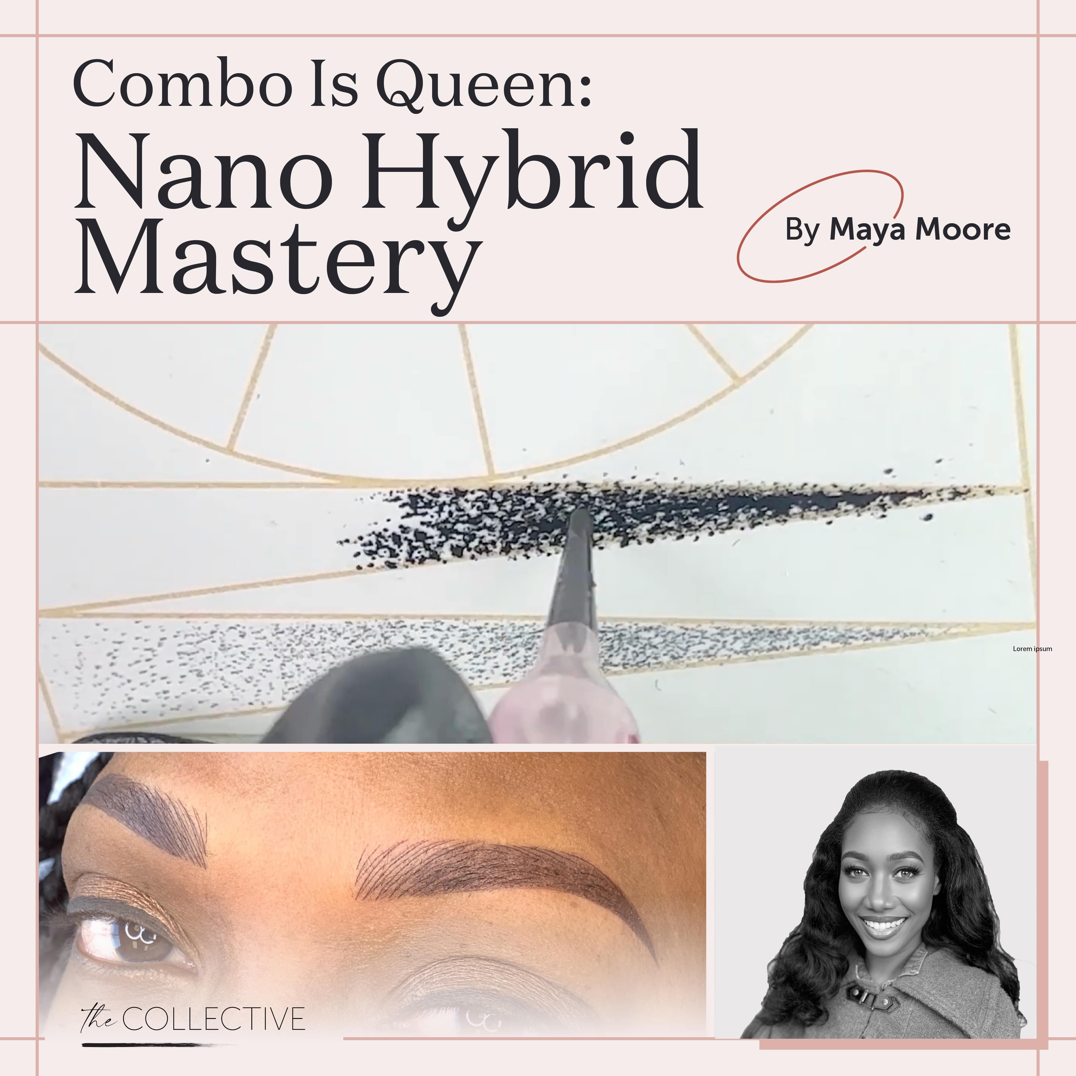 Combo Is Queen: Nano Hybrid Mastery by Maya Moore